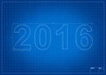 Architect blueprint for 2016 new year Royalty Free Stock Photo