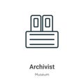 Archivist outline vector icon. Thin line black archivist icon, flat vector simple element illustration from editable museum