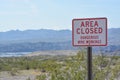 Area Closed Dangerous Mine Workings Sign Abandoned mines in the Lake Mead National Recreation Area. Mohave County, Arizona USA