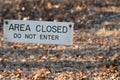 `Area closed; Do Not Enter` sign. Royalty Free Stock Photo