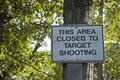This area Closed to Target Shooting Sign
