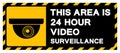 This Area Is 24 Hour Video Surveillance Symbol Sign, Vector Illustration, Isolate On White Background Label. EPS10 Royalty Free Stock Photo
