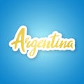 Argentina - hand drawn lettering phrase.