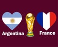 Argentina Vs France Flag Heart With Trophy World Cup Final football Symbol Design Latin America And Europe