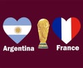 Argentina Vs France Flag Heart With World Cup Trophy Final football Symbol Design Latin America And Europe
