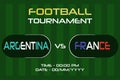 Argentina vs France football match in Final, Semifinals, Quarterfinals, and international soccer competition