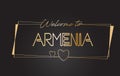 Armenia Welcome to Golden text Neon Lettering Typography Vector Illustration