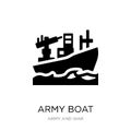 army boat icon in trendy design style. army boat icon isolated on white background. army boat vector icon simple and modern flat