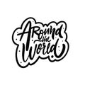 Around the world. Hand drawn black color lettering phrase. Motivation traveling text. Royalty Free Stock Photo