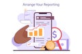Arrange your reporting. Effective financial administration in conditions
