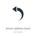 Arrow address back icon vector. Trendy flat arrow address back icon from user interface collection isolated on white background. Royalty Free Stock Photo