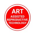 ART, Assisted reproductive technology symbol Royalty Free Stock Photo