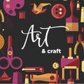 Art and craft vector poster for DIY handicraft and handmade workshop classes