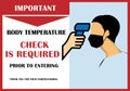 Body Temperature Check Sign during Covid-19 Outbreak. Body temperature check is required sign. Royalty Free Stock Photo