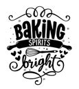 Baking spirits bright - Hand drawn vector illustration