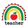 Teacher - colorful typography design with red apple and rainbow.