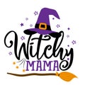 Withy Mama, Witch Mom - Halloween quote on white background with broomstick and witch hat.