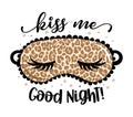 Kiss me Good Night! - funny hand drawn doodle. sleeping mask, stars, hearts.