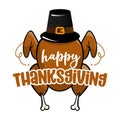 Happy thanksgiving with pilgrim - Funny Thanksgiving text with cartoon roasted turkey.