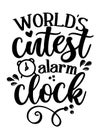 World`s cutest alarm clock - cute baby room or clothes decoration.