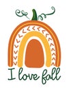 I love fall - Religion quote Thanksgiving day, Halloween lettering message.