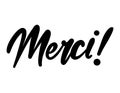 Merci! - Thank you in French. Hand drawn lettering quote