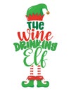 The wine drinking elf - phrase for Christmas clothes or ugly sweaters.