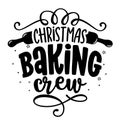 Christmas Baking Crew - Hand drawn vector illustration