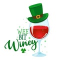 A wee bit Winey - funny St Patrick`s Day Royalty Free Stock Photo