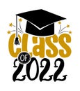 Class of 2022 - Typography. black text isolated white background.