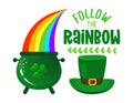 Follow the rainbow - funny St Patrick`s Day