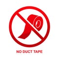 No duct tape sign isolated on white background Royalty Free Stock Photo