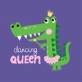 Dancing queen - funny hand drawn doodle, cartoon crocodile.