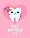 Happy Mother`s Day - Tooth family character design in kawaii style.