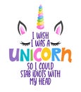 I wish I was a unicorn, so I could stab idiots with my head Royalty Free Stock Photo