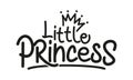 Little Princess - Vector illustration text for clothes. Royal badge,tag,icon.