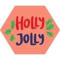 Holly jolly   Which Can Easily Modify Or Edit Royalty Free Stock Photo