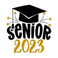 Senior 2023 - Typography. blck text isolated white background.