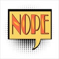 Nope comic text vector illustration Royalty Free Stock Photo