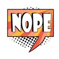 Nope comic text vector illustration Royalty Free Stock Photo