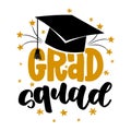 Grad Squad - Typography. black text isolated white background. Vector illustration of a graduating class of 2023.