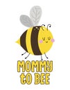 Mommy to bee - Baby shower invitation template with quote. Cute card design for girls boys with bees. Royalty Free Stock Photo