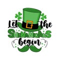 Let the shenanigans begin - funny typography with leprechaun hat and mustache