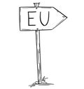 Drawing of Small Rustic Wooden Road Arrow Sign With EU or European Union Text