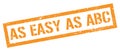 AS EASY AS ABC orange grungy rectangle stamp Royalty Free Stock Photo