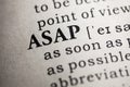 Definition of the word ASAP. As soon as possible