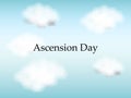 Ascension Day background