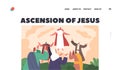 Ascension Of Jesus Landing Page Template. Jesus Christ Character Rising Into Sky As His Disciples Look On In Wonder Royalty Free Stock Photo