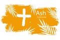 Ash Wednesday is a Christian holy day of prayer and fasting. It is preceded by Shrove Tuesday and falls on the first day of Lent,