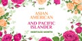 Asian American and Pacific Islander Heritage Month. Vector banner for social media, card, poster. Illustration with text and roses